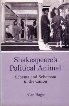 9780874133714: Shakespeare's Political Animal: Schema and Schemata in the Canon