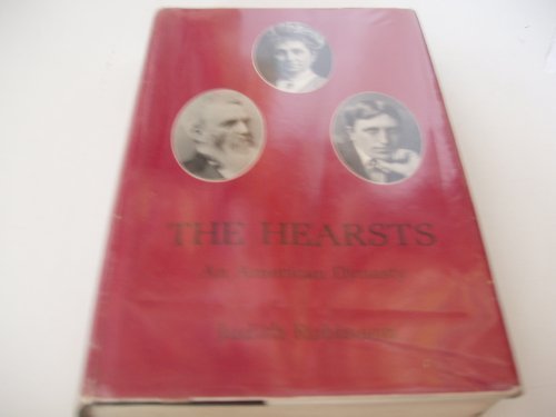 Imagen de archivo de The Hearsts: An American Dynasty a la venta por HPB-Red