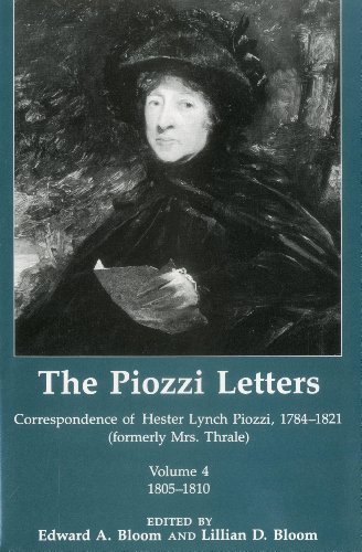 9780874133936: The Piozzi Letters V4: Correspondence of Hester Lynch Piozzi, 1784-1821 (Formerly Mrs. Thrale) 1805-1810