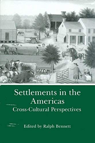 Stock image for Settlements in the Americas: Cross-Cultural Perspectives for sale by Ilium Books