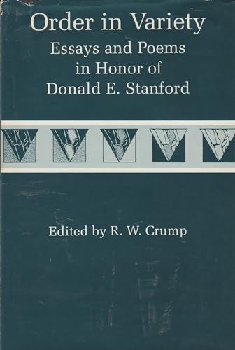 Beispielbild fr Order in Variety: Essays and Poems in Honor of Donald E. Stanford: Essays and Poems in Honor of Donald F.Stanford zum Verkauf von Buchpark