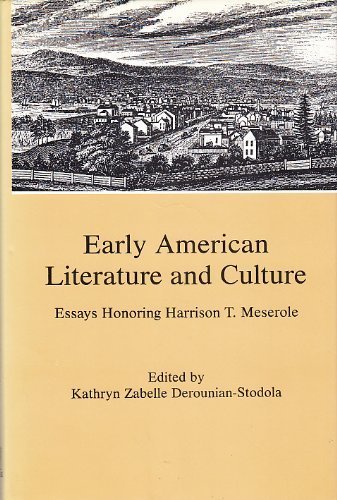 Stock image for Early American Literature and Culture: Essays Honoring Harrison T. Meserole for sale by Wonder Book