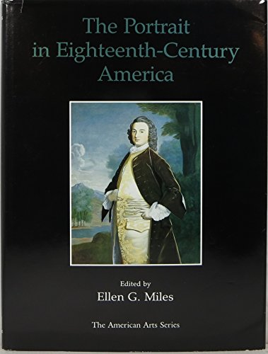 Stock image for Portrait in Eighteenth Century America, The for sale by Monroe Street Books