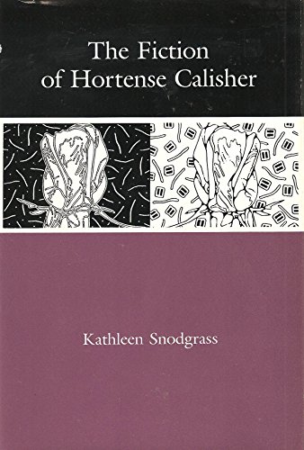 Stock image for The Fiction of Hortense Calisher (Signed) for sale by Berry Hill Book Shop