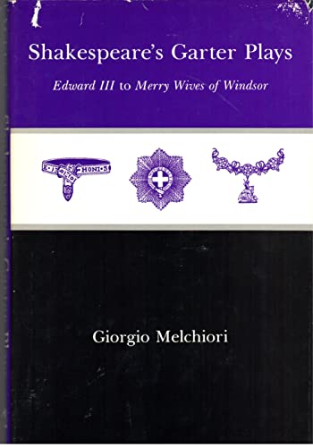 9780874135183: Shakespeare's Garter Plays: Edward III to Merry Wives of Windsor