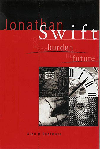 Stock image for Jonathan Swift and the Burden of the Future for sale by Powell's Bookstores Chicago, ABAA
