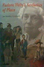 9780874135626: Eudora Welty's Aesthetics of Place