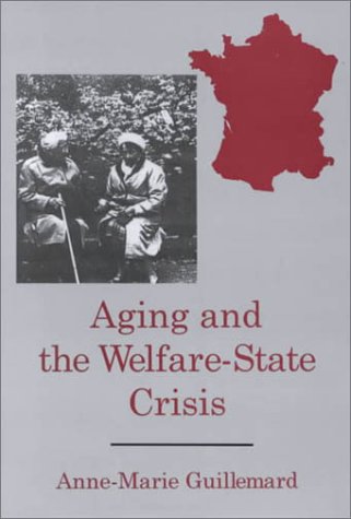 9780874135947: Aging and the Welfare State Crisis