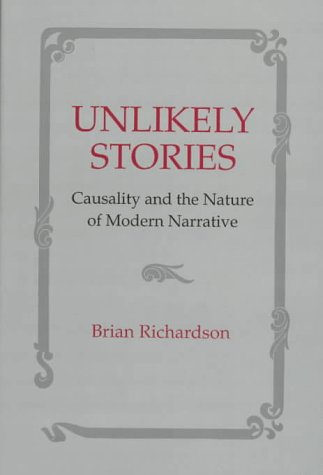 9780874136098: Unlikely Stories: Causality and the Nature of Modern Narrative