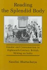 Reading the Splendid Body: Gender and Consumerism in Eighteenth-Century British Writing on India