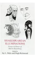 Stock image for Shakespearean Illuminations: Essays in Honor of Marvin Rosenberg for sale by ThriftBooks-Atlanta