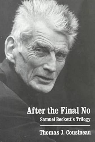 9780874136623: After the Final No: Samuel Beckett's Trilogy