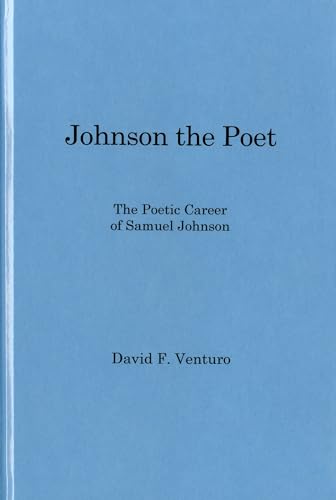 Stock image for Johnson The Poet: The Poetic Career of Samuel Johnson for sale by HPB-Red