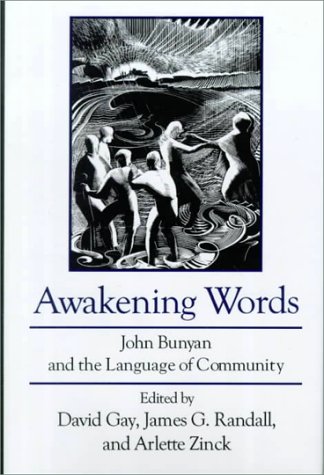 9780874137026: Awakening Words: John Bunyan and the Language of Community
