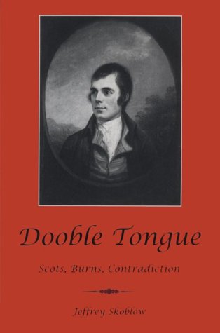 Stock image for Dooble Tongue: Scots, Burns, Contradiction for sale by Midtown Scholar Bookstore