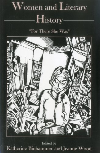 Stock image for Women And Literary History: For There She Was for sale by Benjamin Books