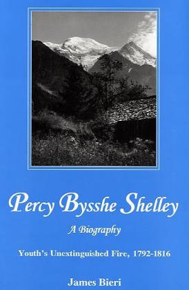 Imagen de archivo de Percy Bysshe Shelley : Youth's Unextinguished Fire, 1792-1816 a la venta por Better World Books