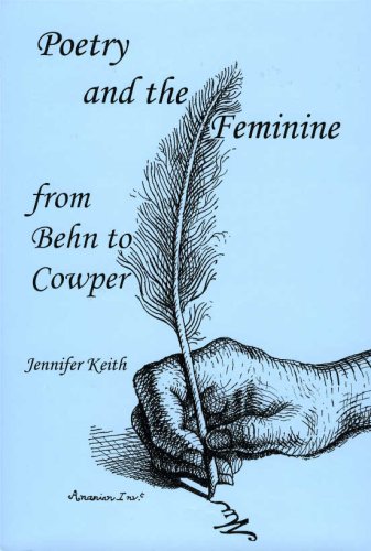 9780874138917: Poetry And The Feminine From Behn To Cowper