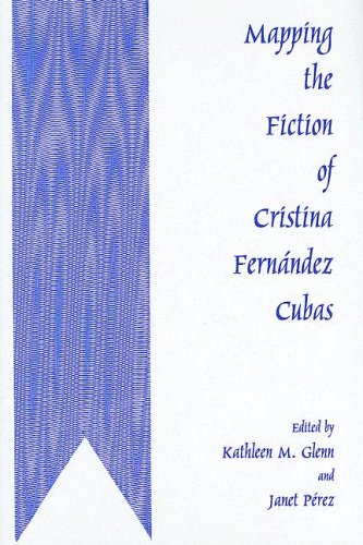 9780874139051: Mapping The Fiction Of Cristina Fernandez Cubas