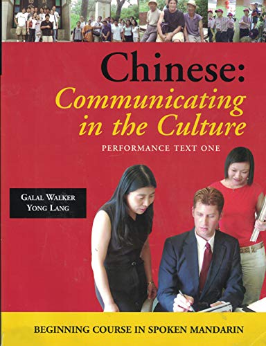 

Chinese: Communicating In The Culture: Beginning Course In Spoken Mandarin
