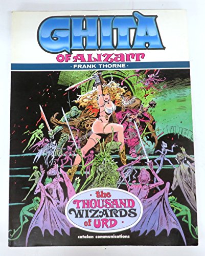 Beispielbild fr Ghita of Alizarr, Vol. 2: The Thousand Wizards of Urd zum Verkauf von Front Cover Books