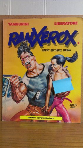 Ranxerox II (9780874160383) by Liberatore, Tanino; Tamburini, Stefano