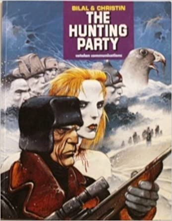 The Hunting Party (9780874160536) by Christin, Pierre