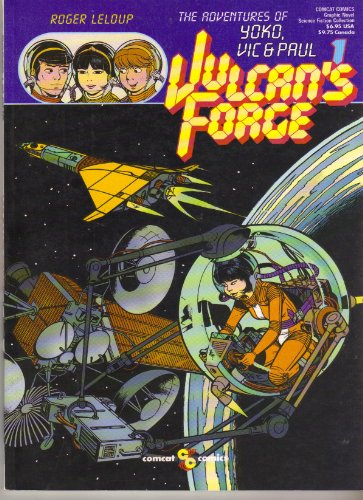 The Adventures of Yoko Vic and Paul (Vulcans Forge 1)