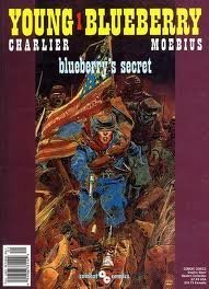 Blueberry's Secret (Young Blueberry) (9780874160680) by Giraud, Jean (Moebius); Charlier, Jean-Michel