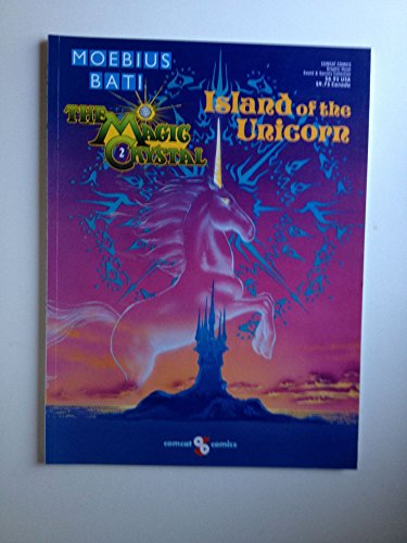 The Magic Crystal 2: Island of the Unicorn (9780874160840) by Giraud, Jean "Moebius"; Bati, Marc
