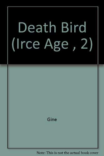 Stock image for Death Bird (Irce Age , 2) for sale by HPB-Ruby