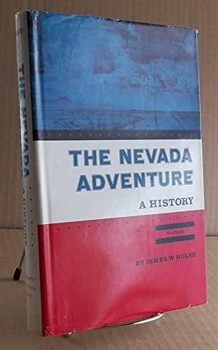 Stock image for The Nevada Adventure, A History for sale by river break books