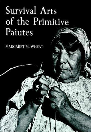 Survival Arts Of The Primitive Paiutes.