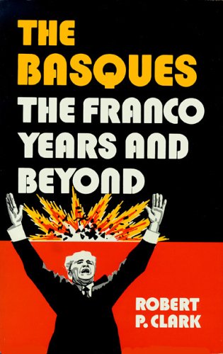 Stock image for The Basques: The Franco Years and Beyond for sale by Books of the Smoky Mountains