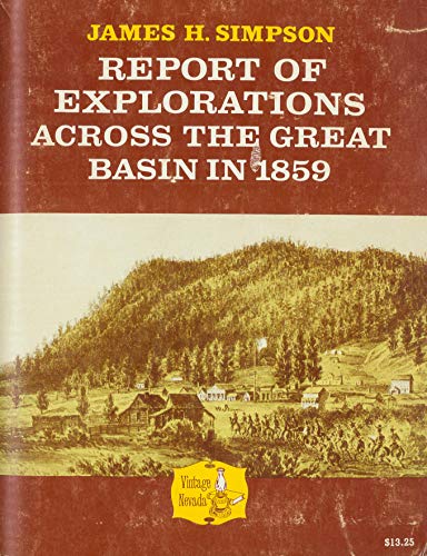 Beispielbild fr Report of Explorations Across the Great Basin of the Territory of Utah for a Direct Wagon-Route from Camp Floyd to Genoa, in Carson Valley, in 1859 zum Verkauf von Books From California