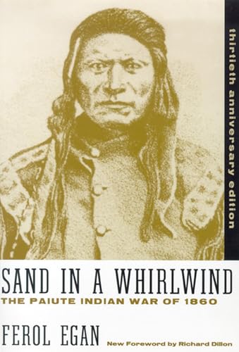 Stock image for Sand in a Whirlwind : The Paiute Indian War of 1860 for sale by Karen Wickliff - Books