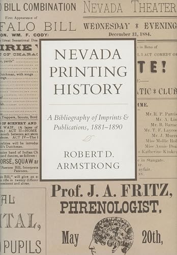 Stock image for Nevada Printing History: A Bibliography Of Imprints And Publications, 1881-1890 for sale by Arundel Books