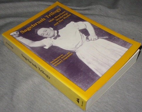 Imagen de archivo de Sagebrush Trilogy: Idah Meacham Strobridge and Her Works a la venta por Front Cover Books