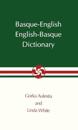 Beispielbild fr Basque-English, English-Basque Dictionary (The Basque Series) zum Verkauf von Open Books