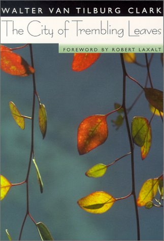 Imagen de archivo de The City Of Trembling Leaves (Western Literature and Fiction Series) a la venta por Front Cover Books