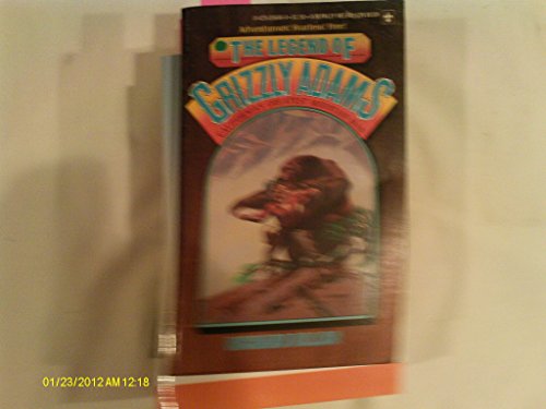 Beispielbild fr The Legend of Grizzly Adams: California's Greatest Mountainman zum Verkauf von Books From California