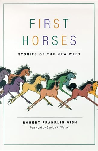 Imagen de archivo de First Horses : Stories of the West a la venta por Better World Books