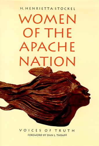 Stock image for Women Of The Apache Nation: Voices Of Truth for sale by SecondSale