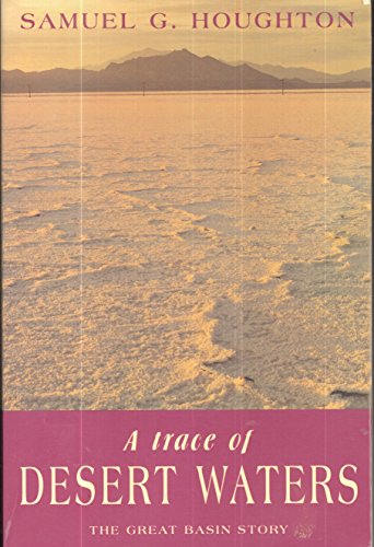 9780874172348: A Trace of Desert Waters: The Great Basin Story
