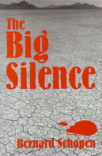 Stock image for The Big Silence for sale by ThriftBooks-Dallas