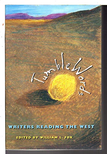 Stock image for Tumblewords: Writers Reading the West (Western Literature Series) for sale by HPB Inc.