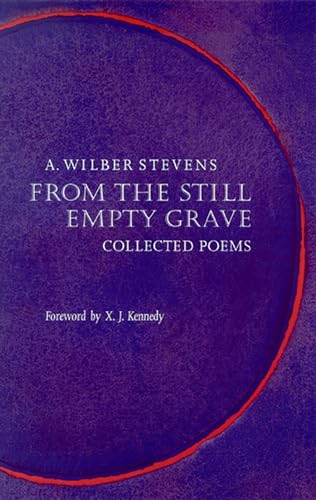 9780874172720: From The Still Empty Grave: Collected Poems (Western Literature Series)