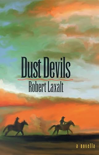 Beispielbild fr Dust Devils: (A Novella) (Western Literature Series) zum Verkauf von Thomas F. Pesce'