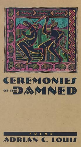 9780874173024: Ceremonies Of The Damned: Poems (Western Literature and Fiction Series)