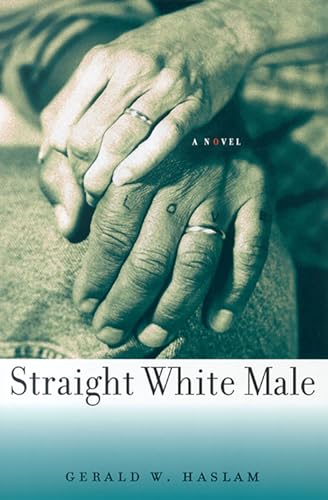Beispielbild fr Straight White Male : (a Novel) zum Verkauf von Better World Books